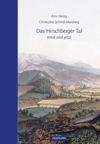 Das Hirschberger Tal einst und jetzt